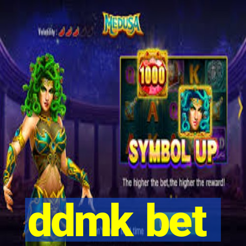 ddmk bet